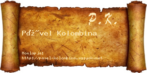 Pável Kolombina névjegykártya